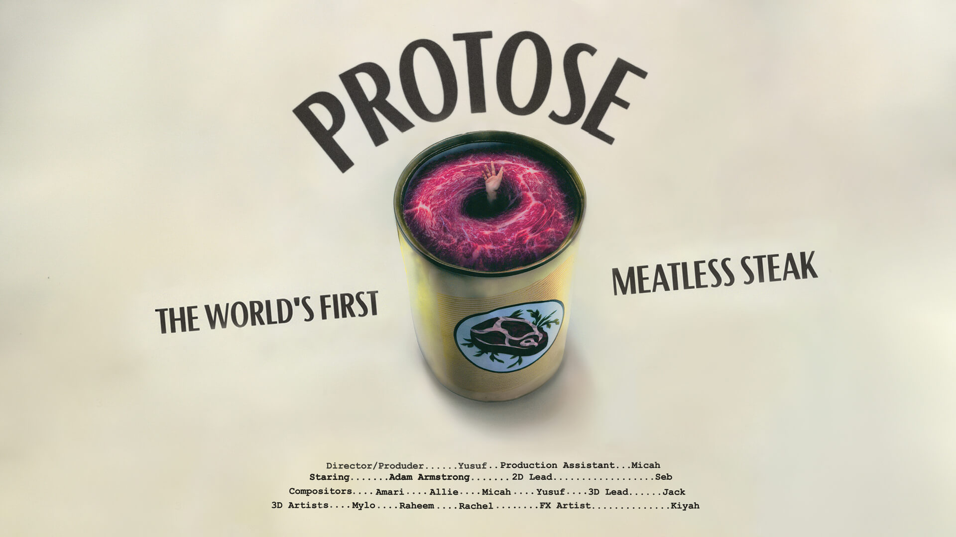 A can labeled "PROTOSE: The World's First Meatless Steak" with a pink swirling substance and a small hand emerging from it.